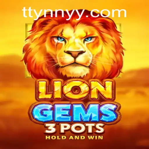 Descubra a Aventura do Jogo LionGems3pots